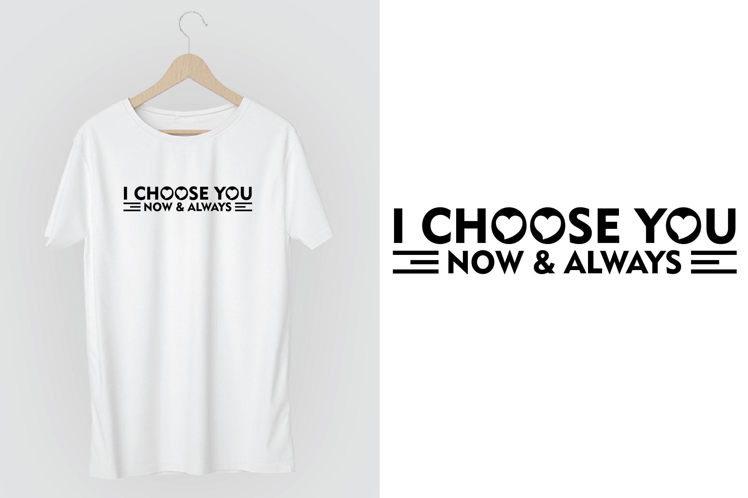I Choose You Now & Always