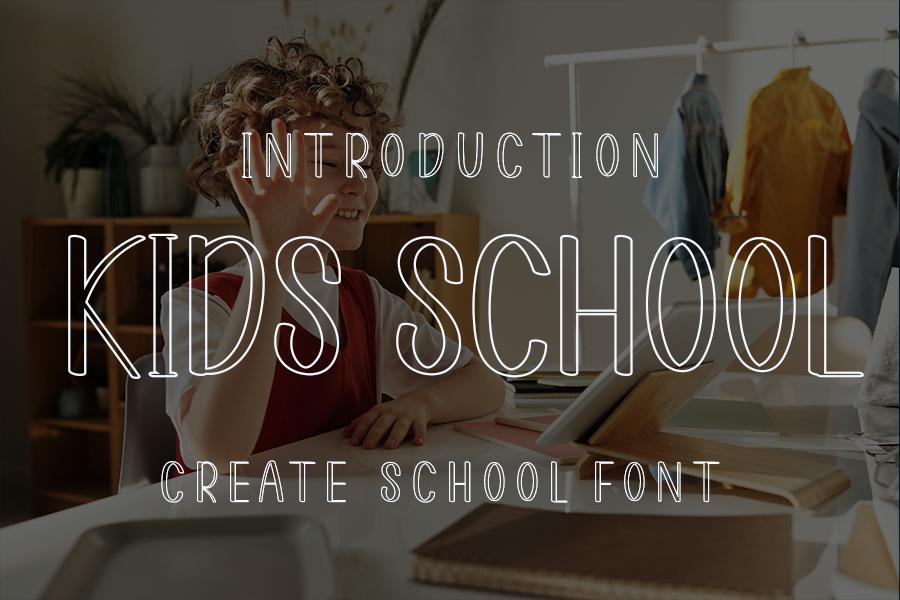 Kids School Font