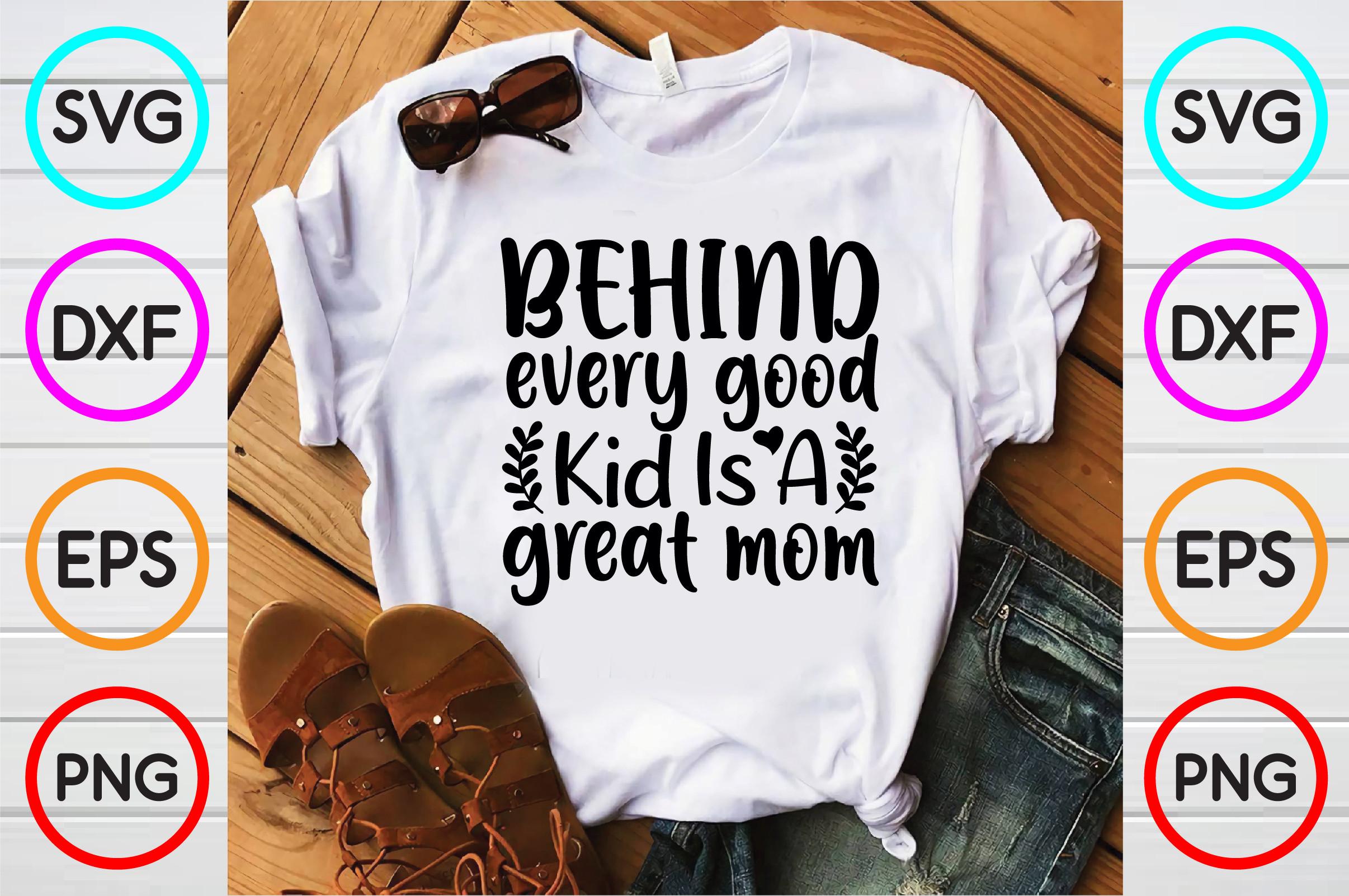 Behind Every Good Kid is a Great Mom
