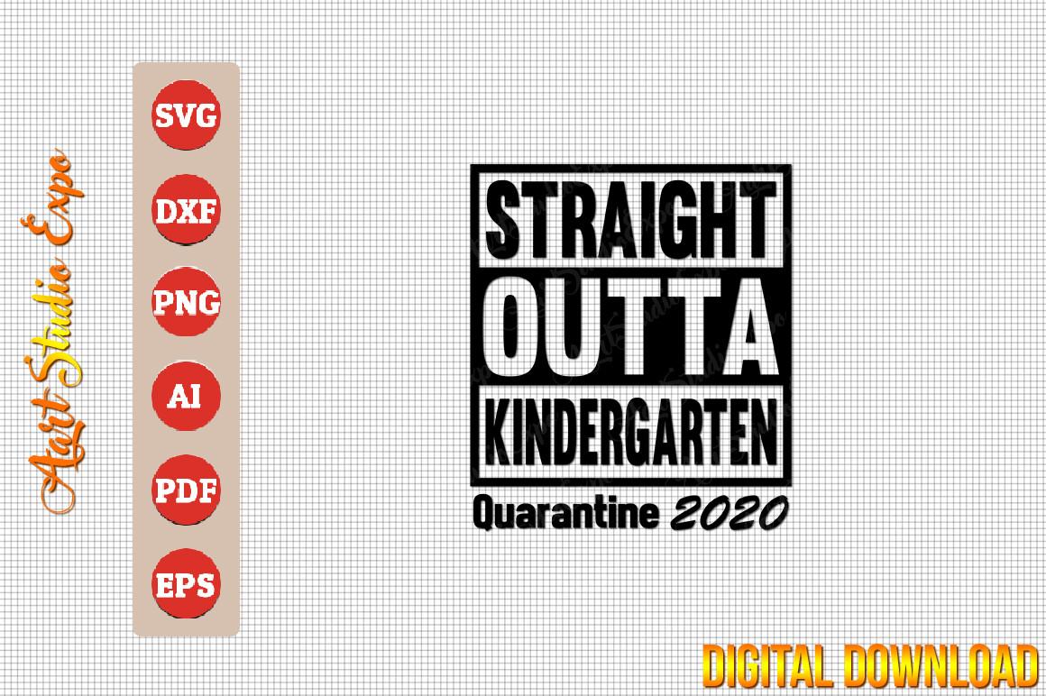 Straight Outta Kindergarten Quarantine
