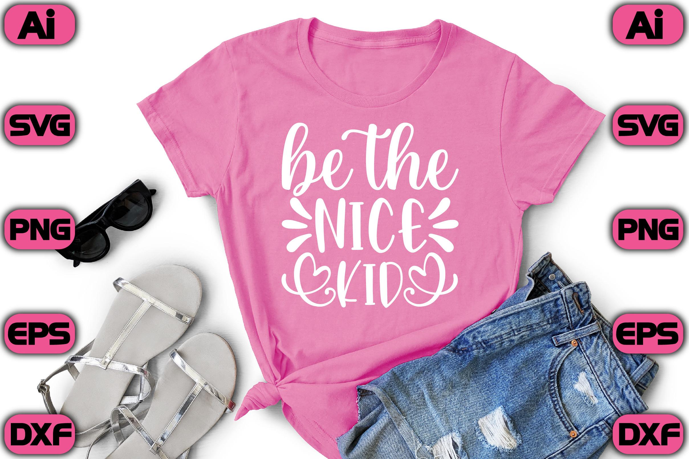 Be the Nice Kid