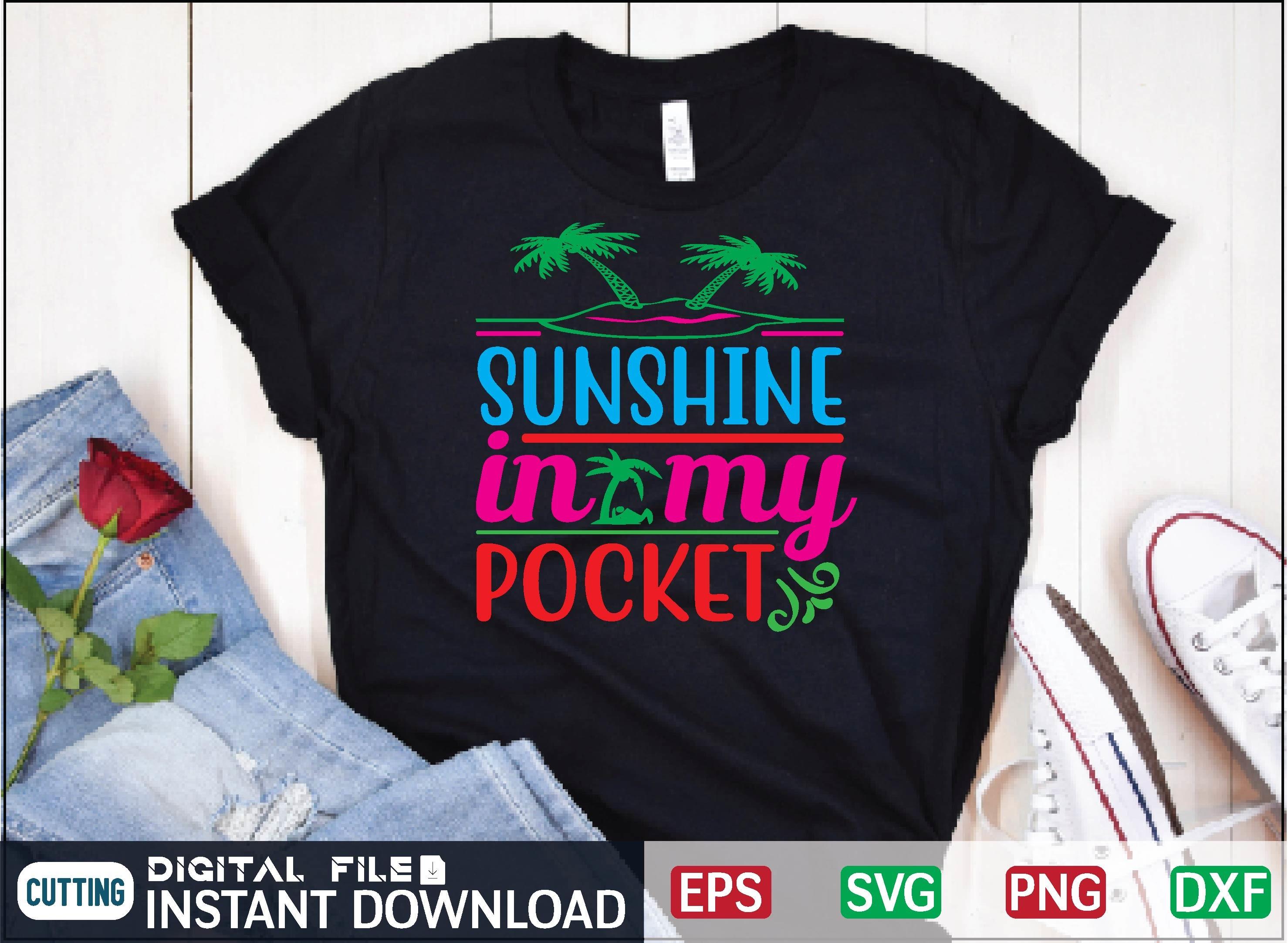 Sunshine in My Pocket Svg Design