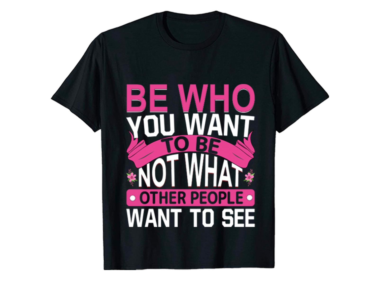 Be Who You Want to Be