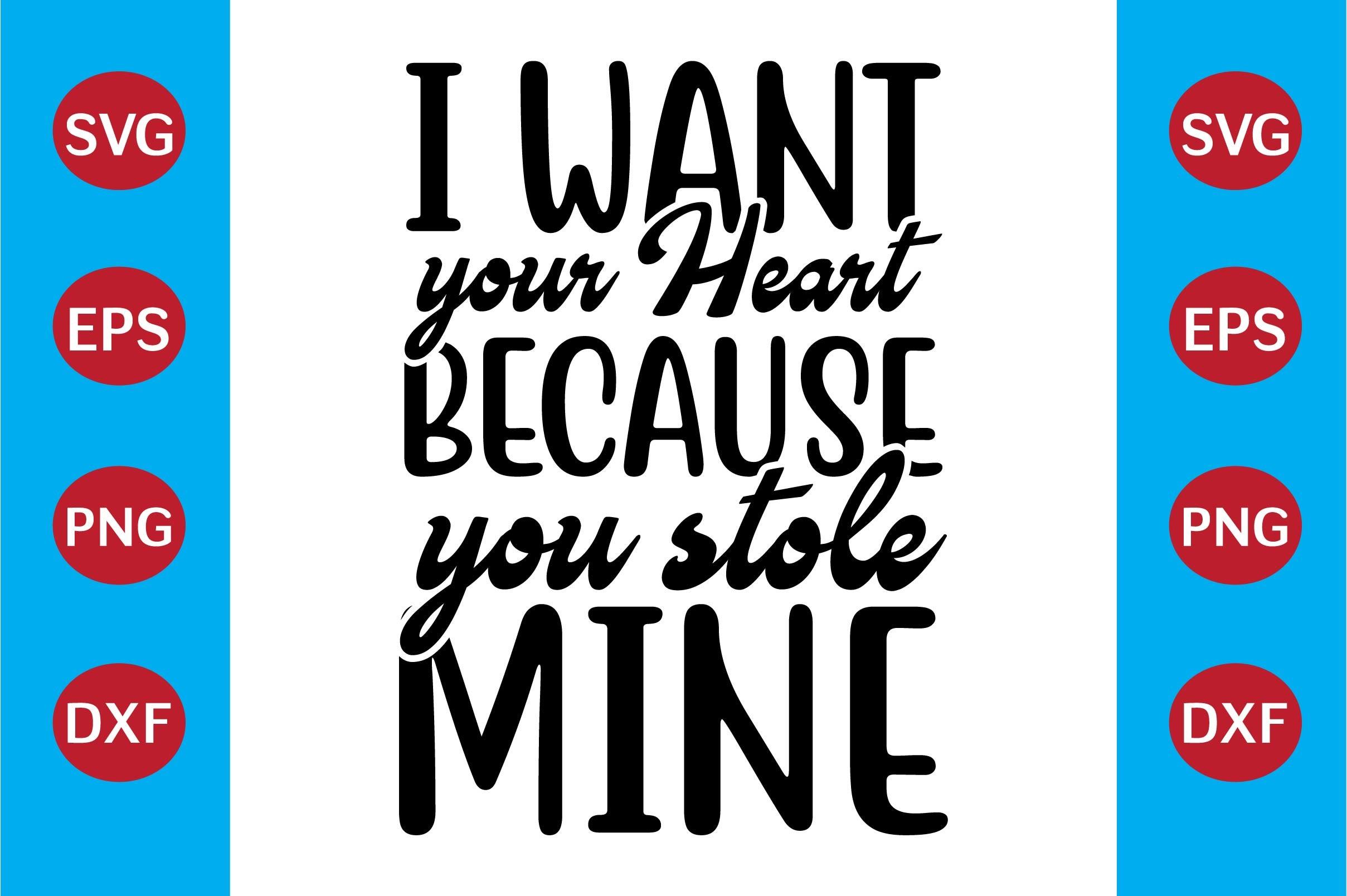 I Want Your Heart
