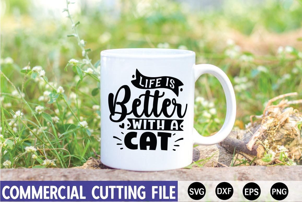 LIFE-is-BETTER-with-a-CAT SVG