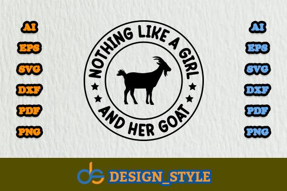 Nothing Like a Girl and Her Goat Svg