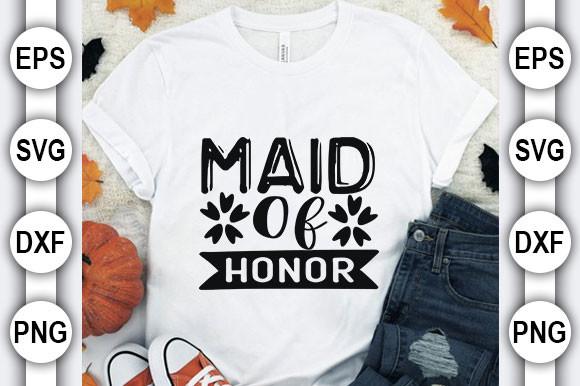Wedding Bundle- Bundle Svg Design, Maid
