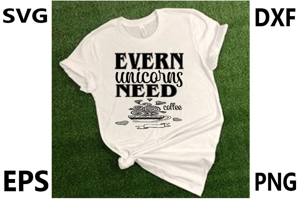 Unicorn Svg Design,evern Unicorns Need C