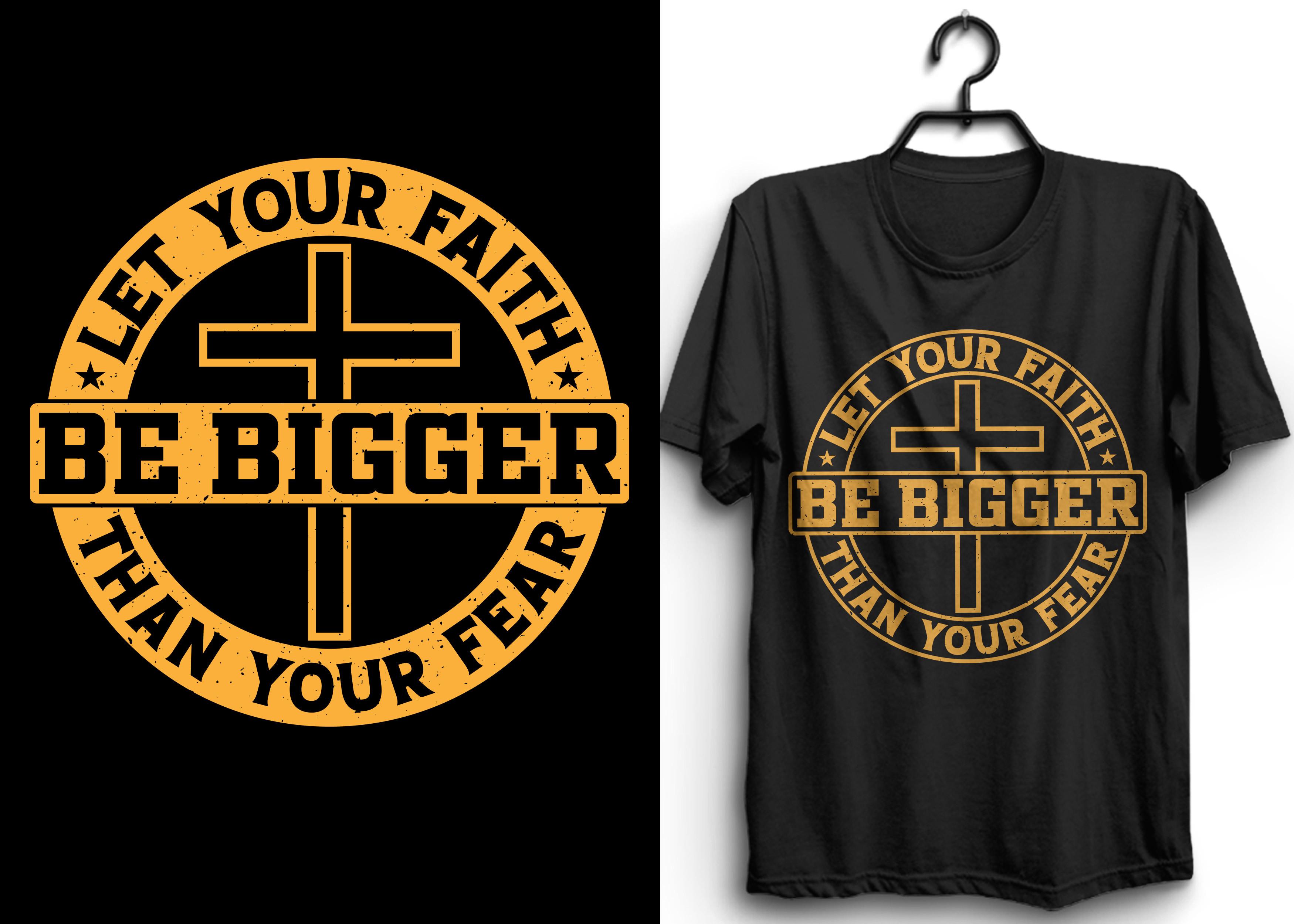 Let Your Faith Be Bigger Than Your Fear