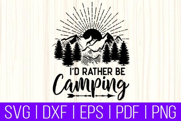Magic Pine I'd Rather Be Camping Shirts