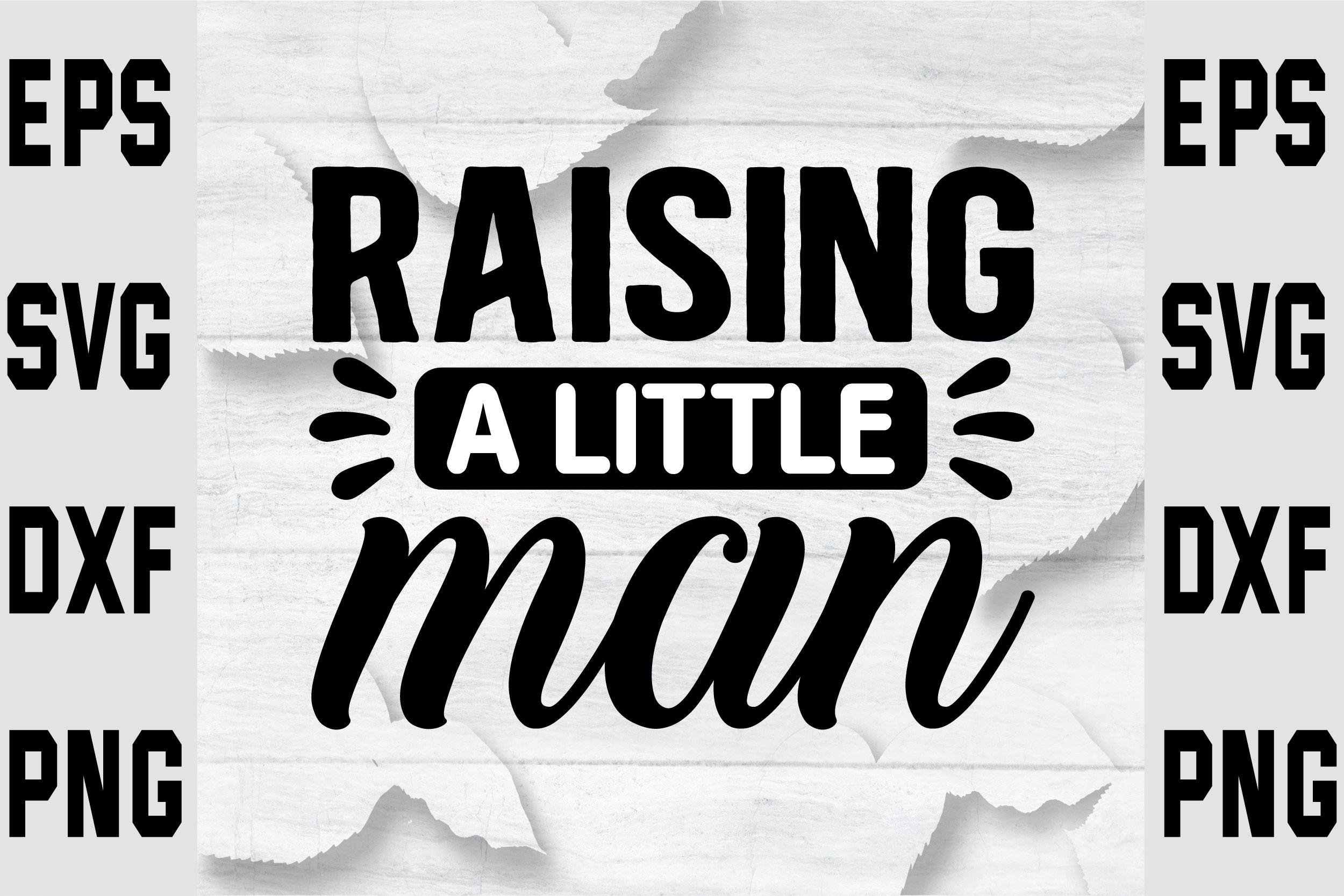 Raising a Little Man