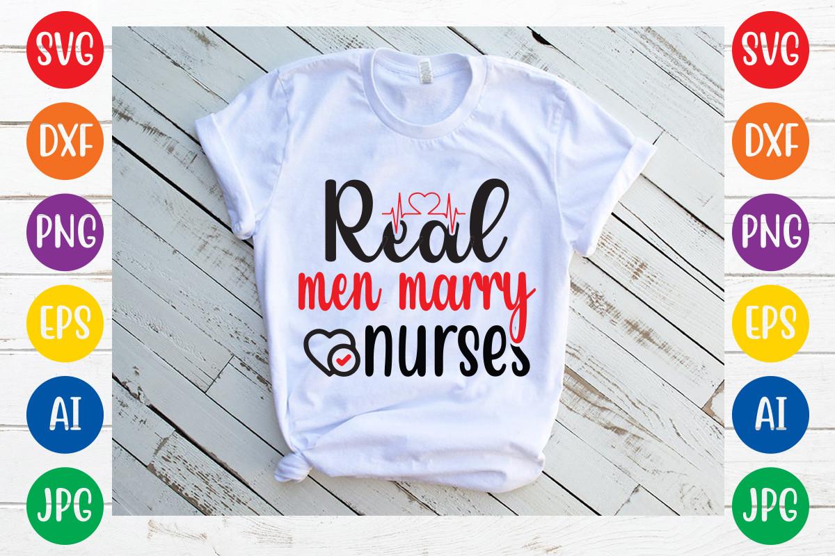 Real Men Marry Nursesâ