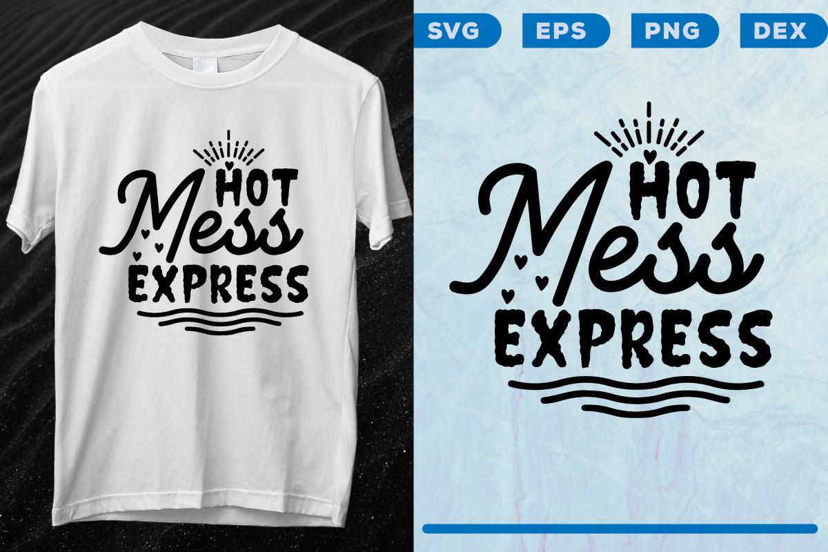Hot Mess Express