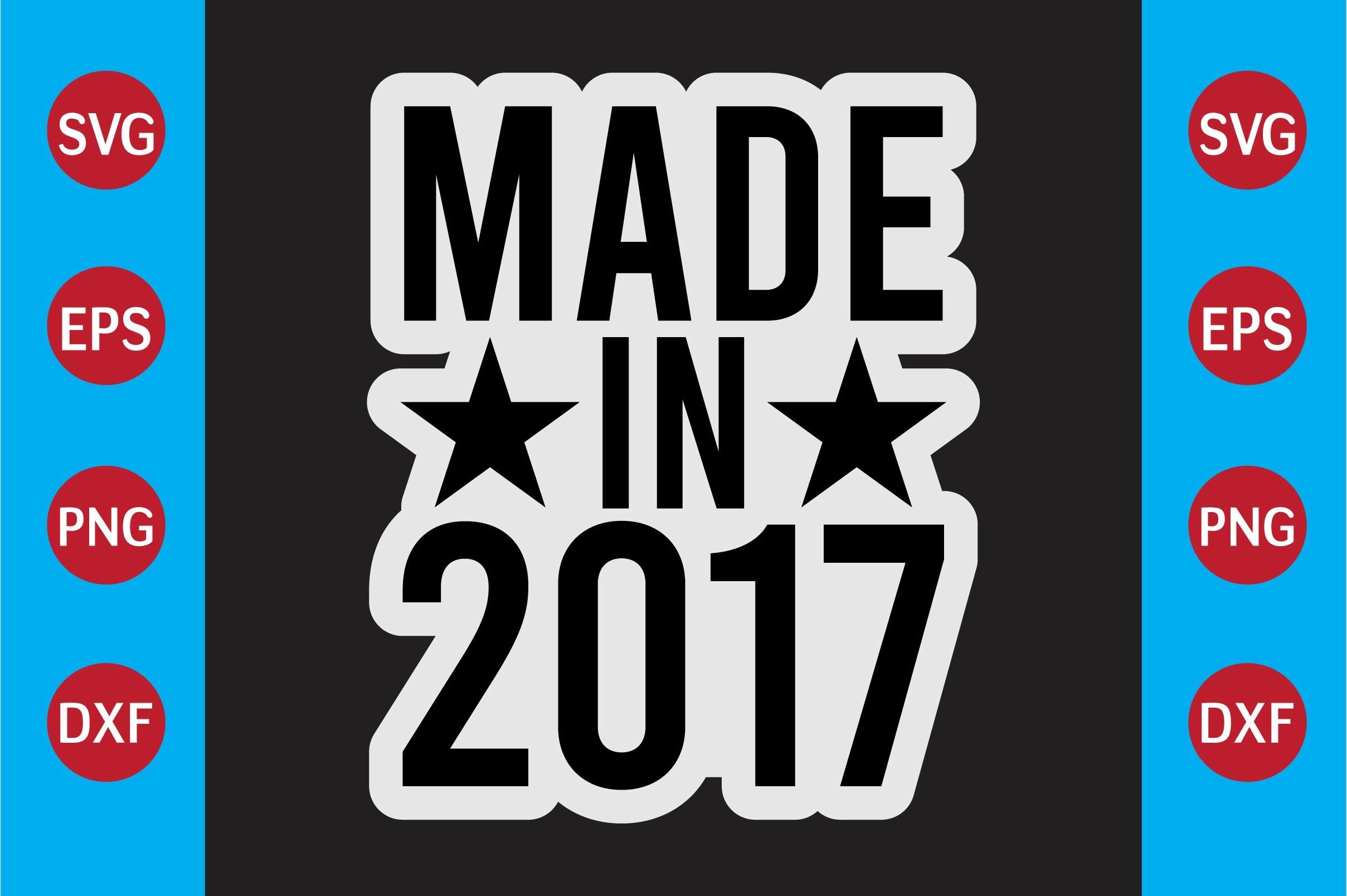 Made in 2017   T-shirt Design