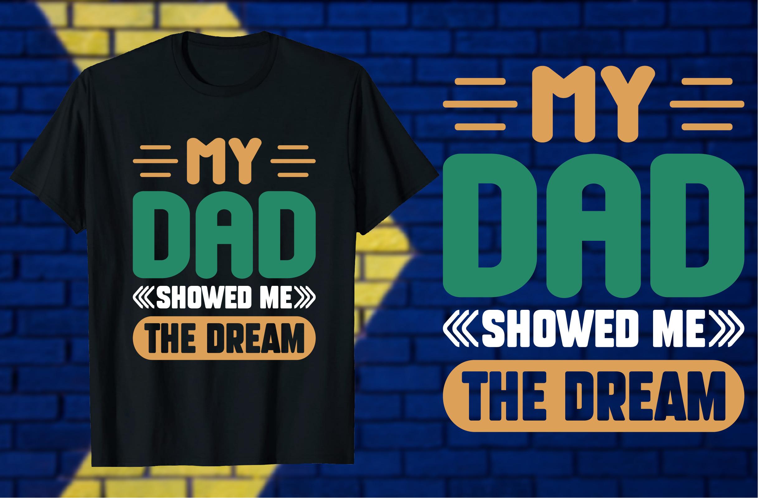 My Dad Showed Me the Dream