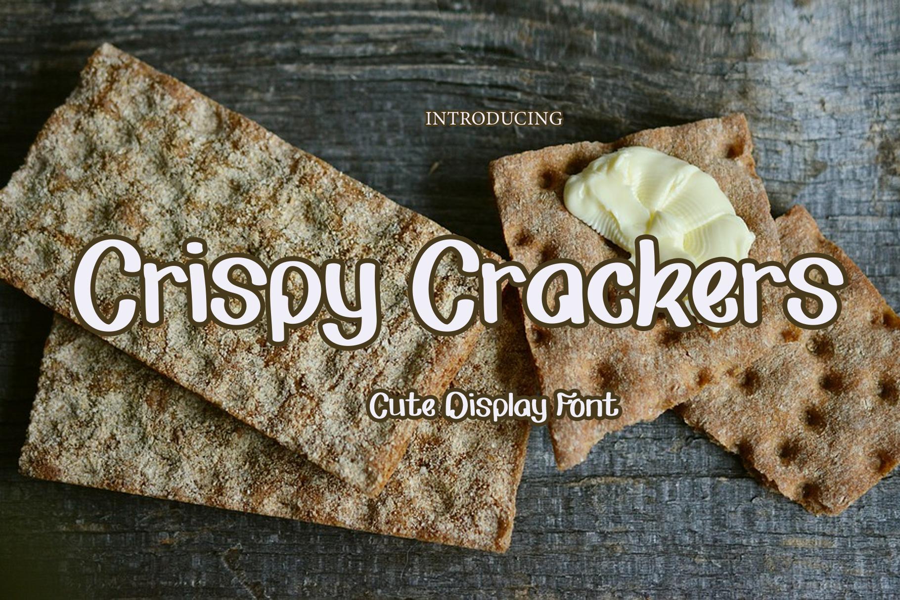 Crispy Crackers Font