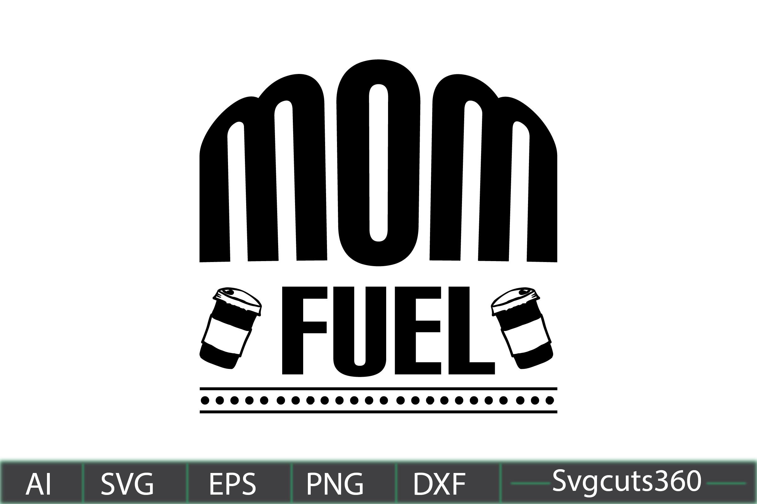 Mom Fuel