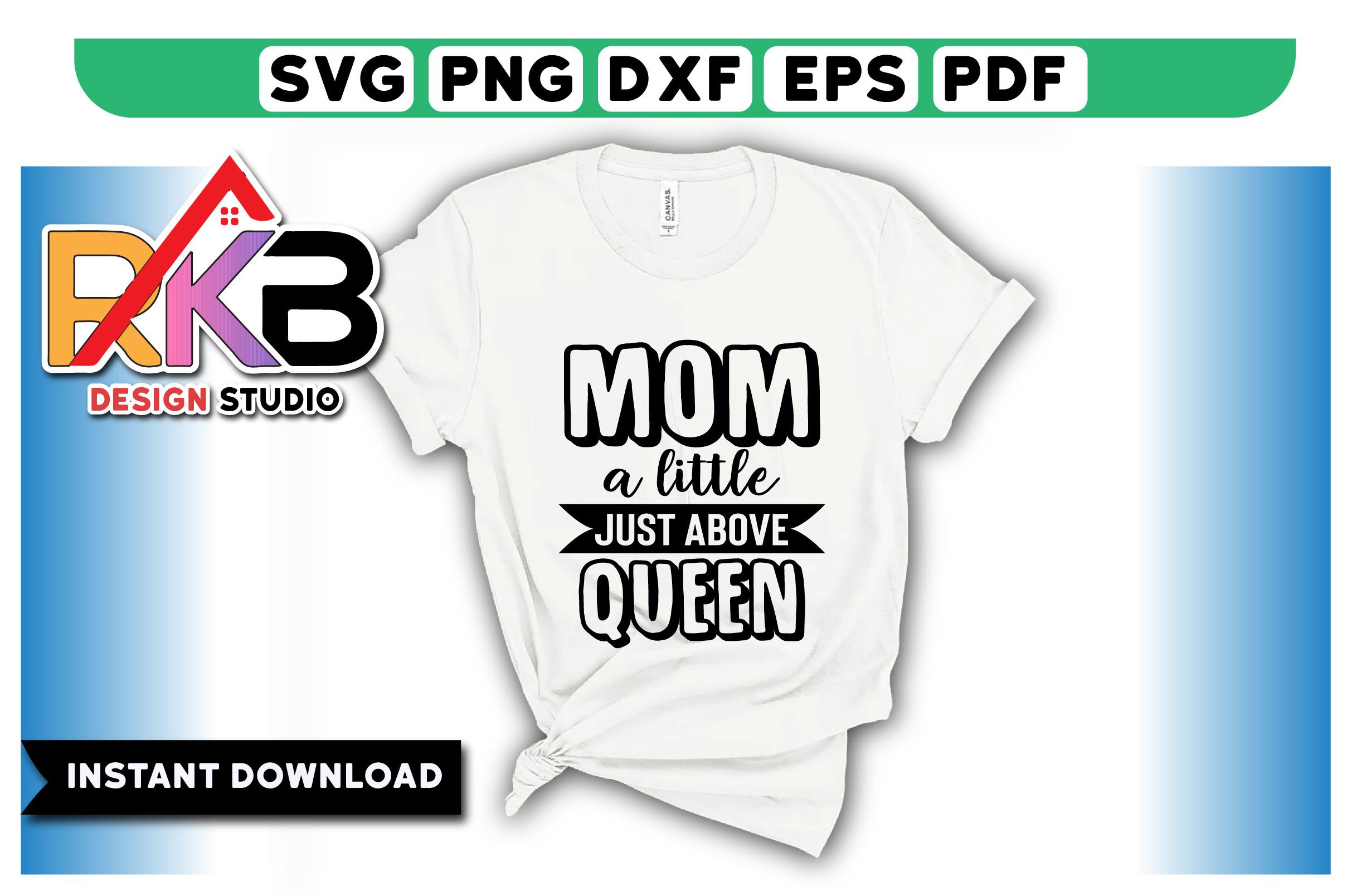 Mom a Little Just Above Queen