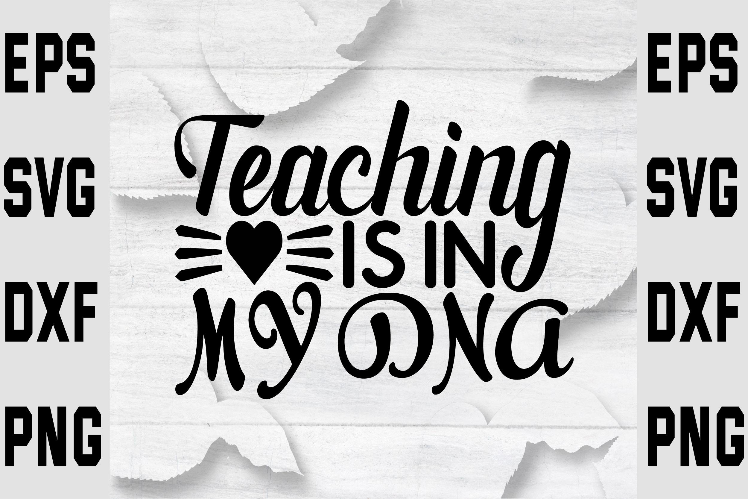 Teaching is in My DNA