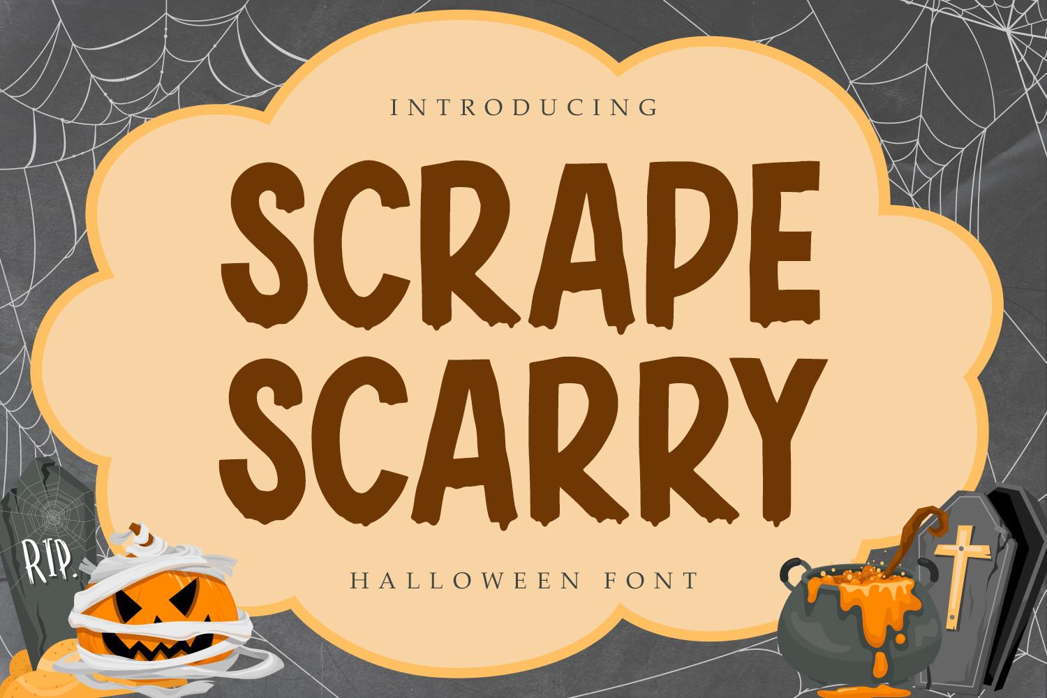 Scrape Scarry Font