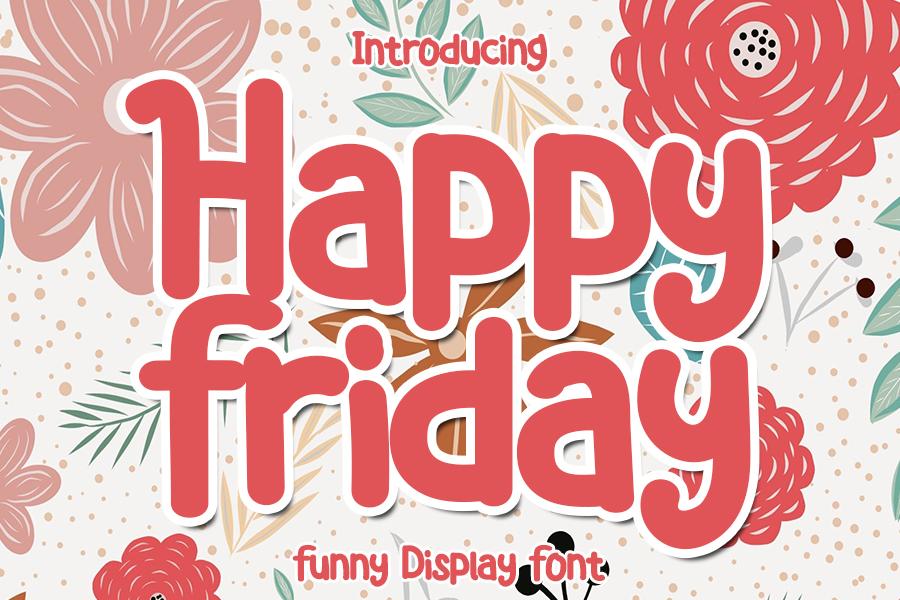 Happy Friday Font