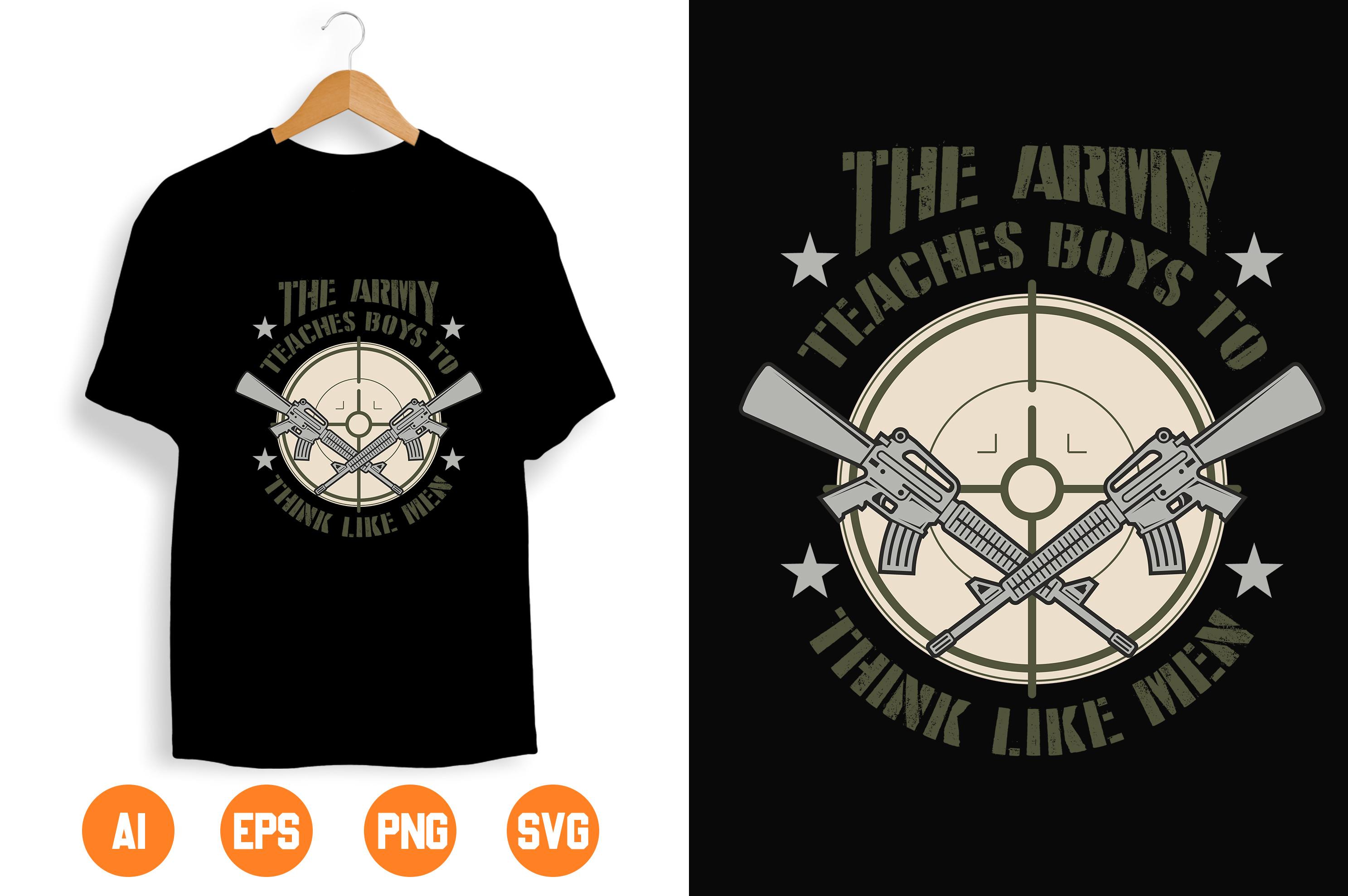 USA Army T-shirt Design the Army Teaches Boys to Think Like Men.81