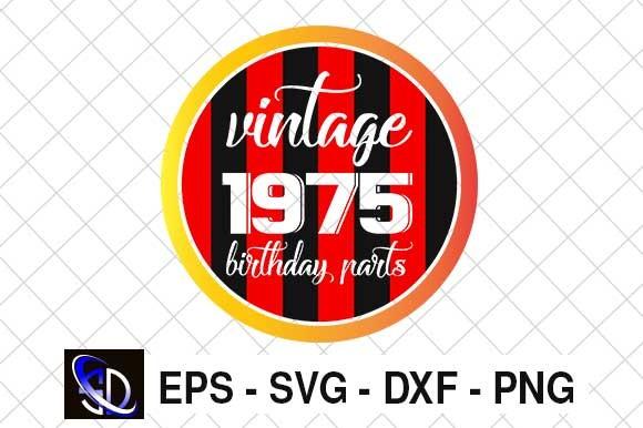 Vintage 1975 Birthday Parts