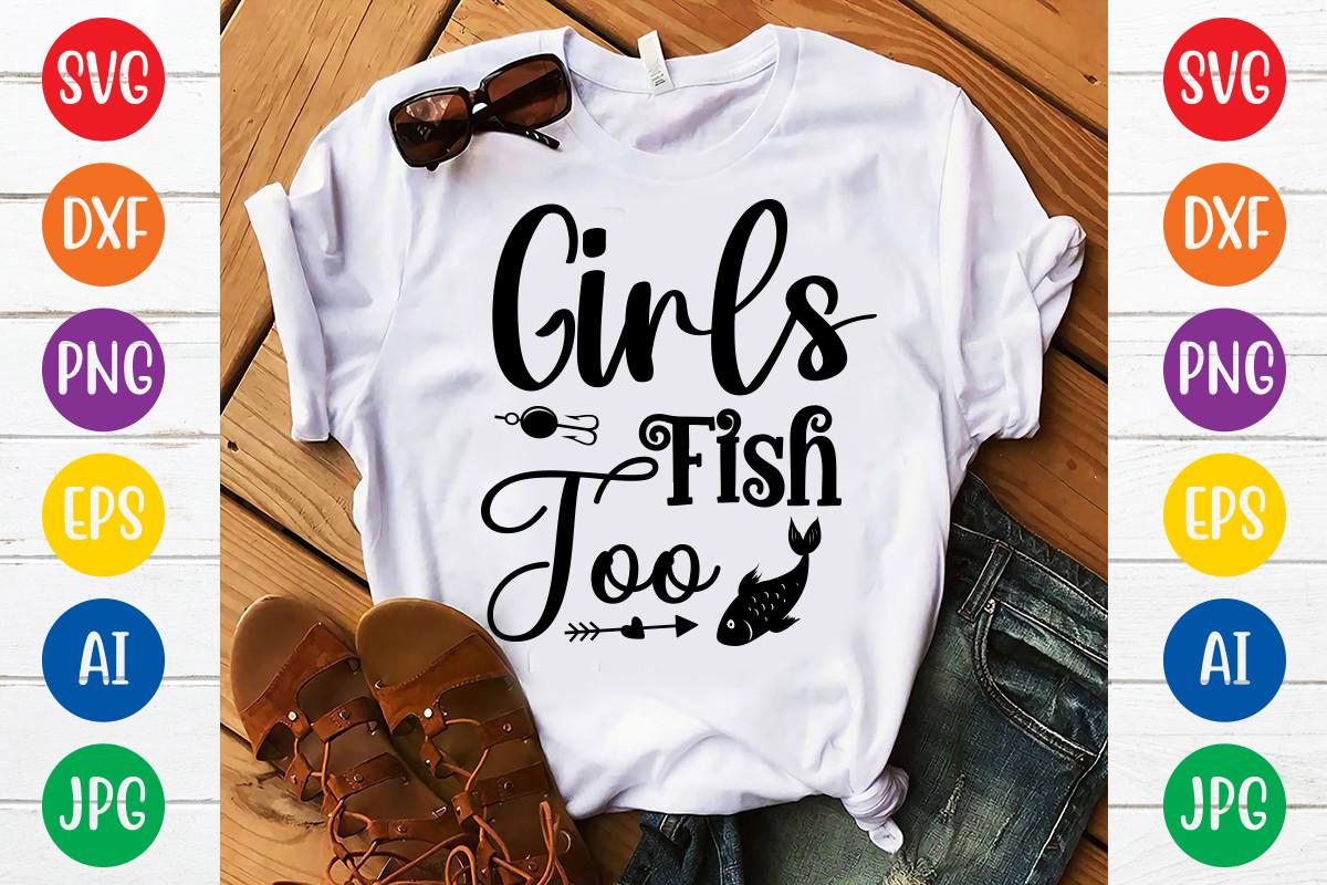 Girls Fish Too Svg Design