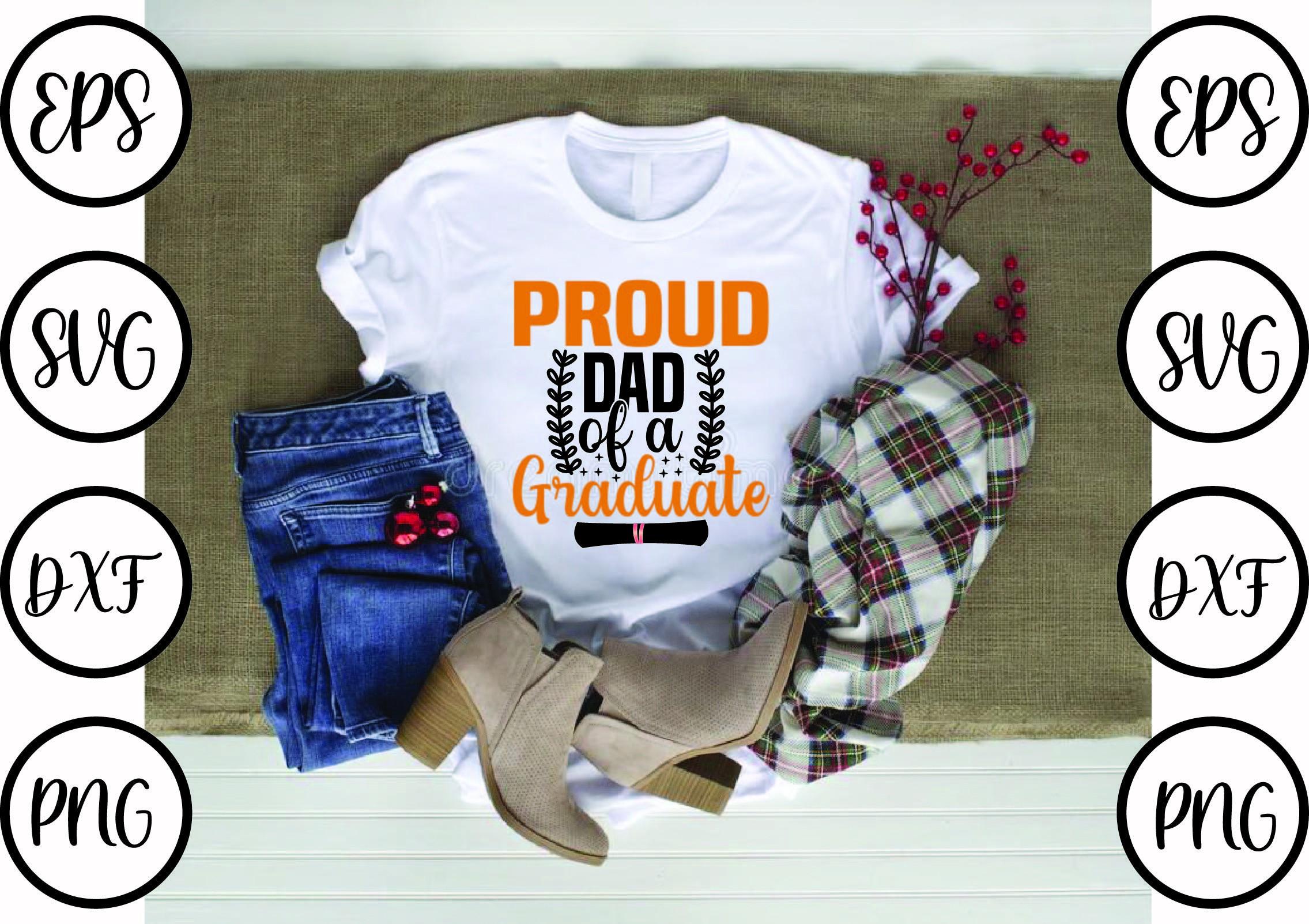 Graduation Svg Design,proud Dad of a Gra