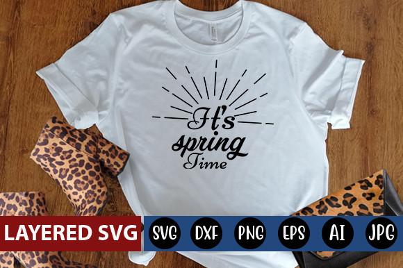Its Spring Time Svg Design