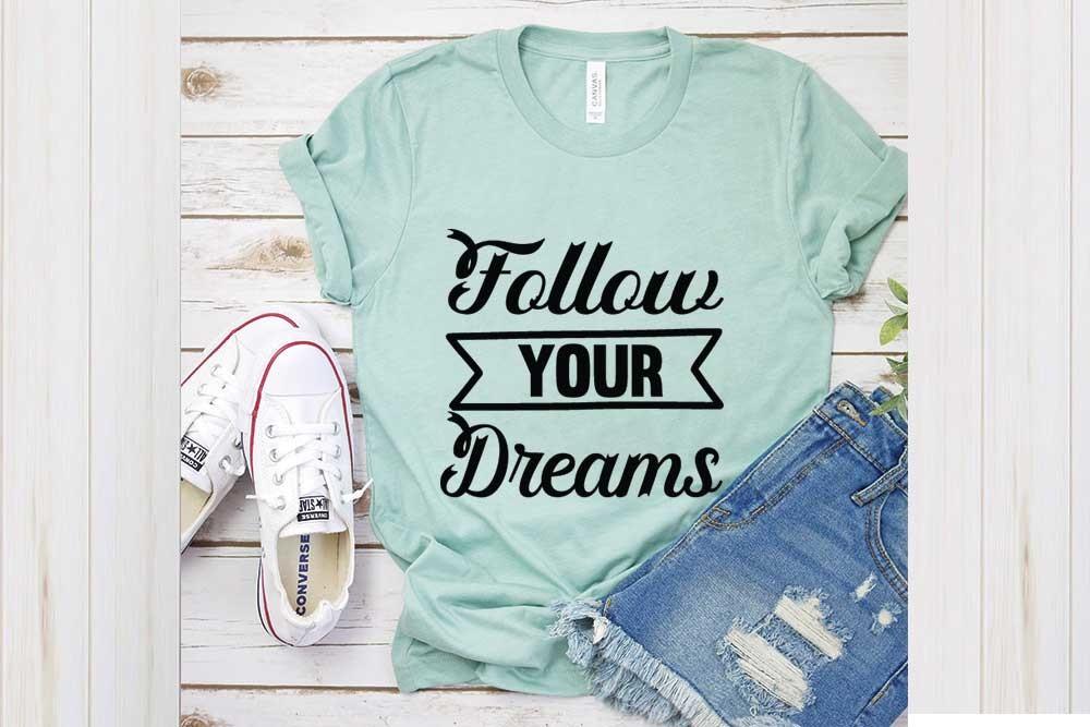 Inspirational Svg Design, Follow Your