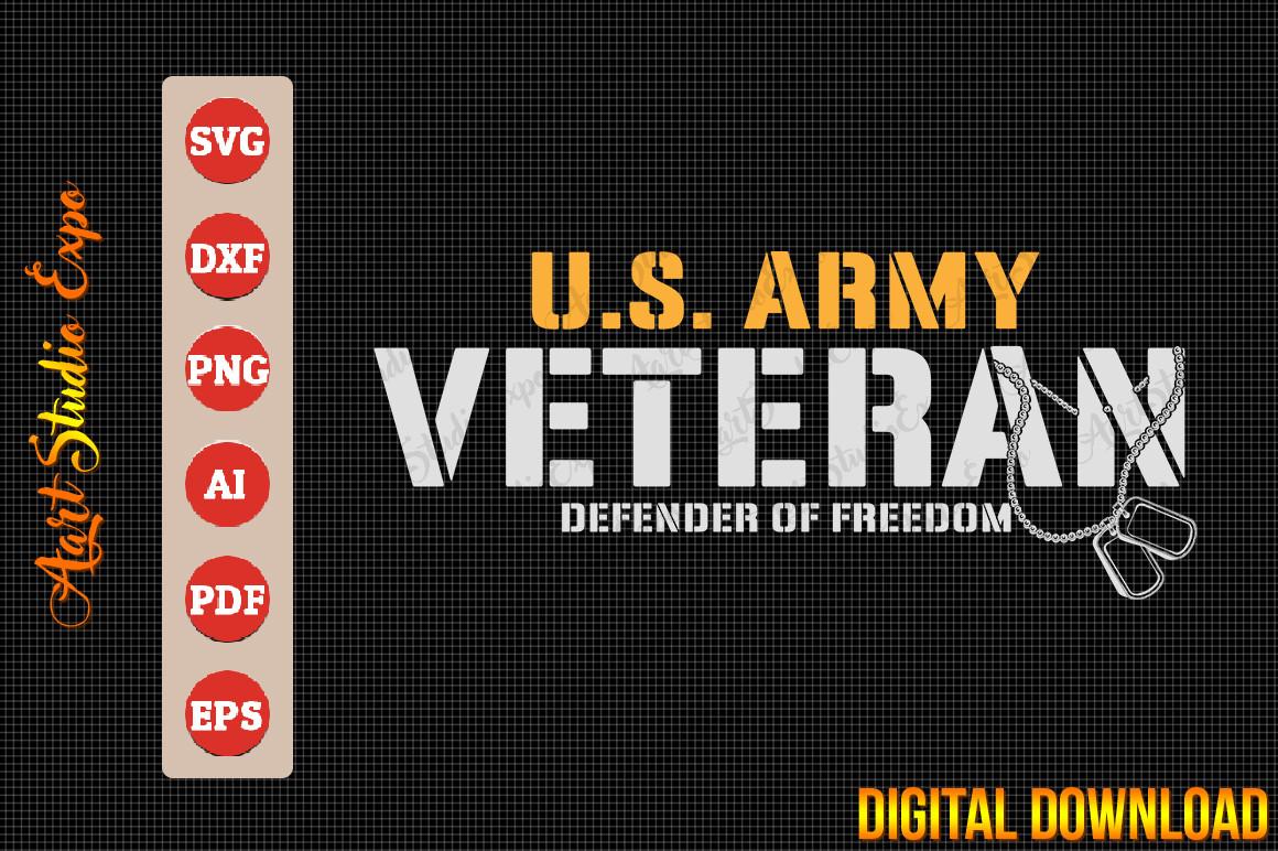 US Army Veteran Defender of Freedom