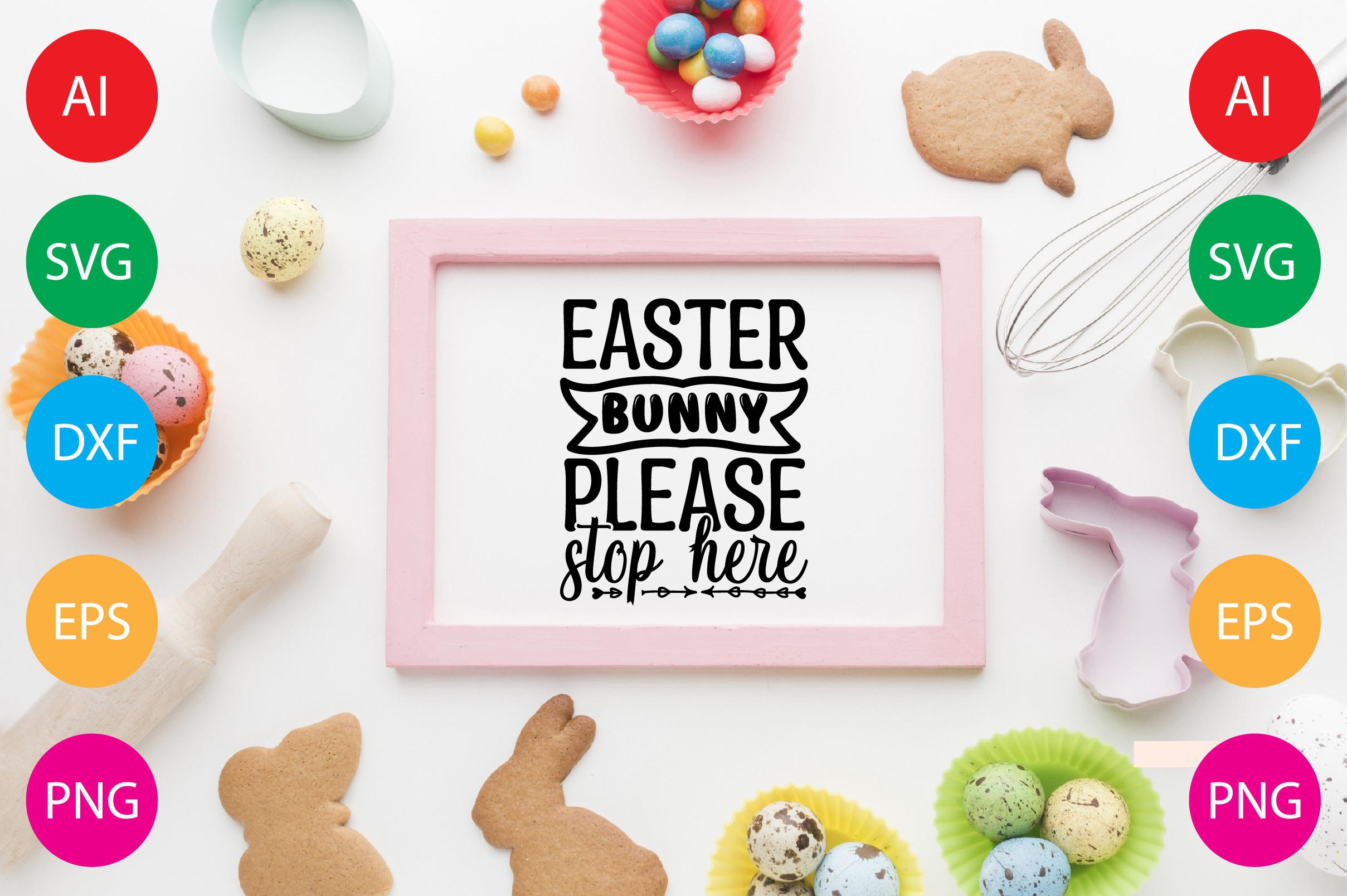 Easter Bunny Please Stop Here