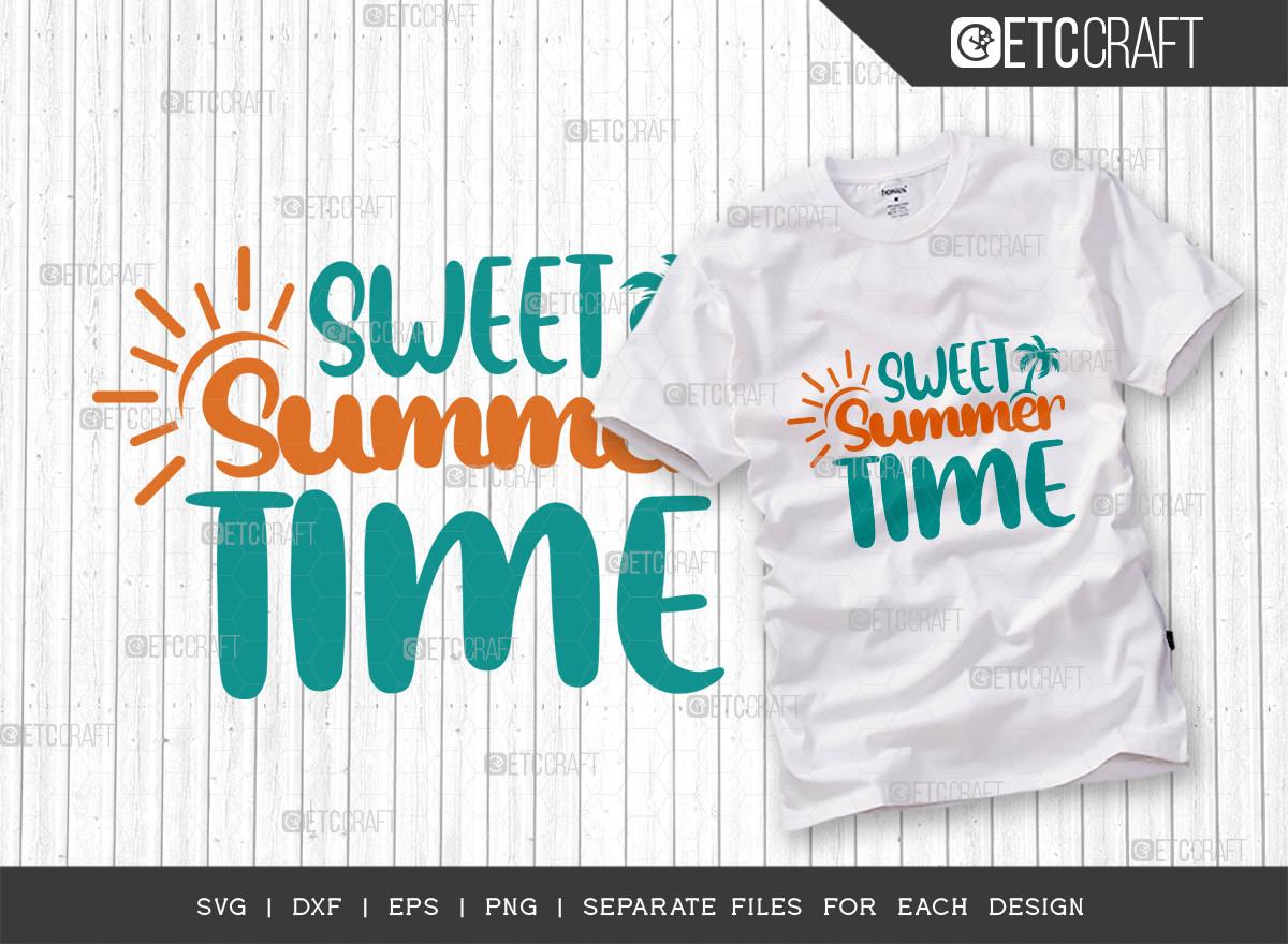 Sweet Summer Time SVG Cut File | Summer
