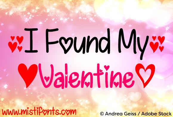 I Found My Valentine Font