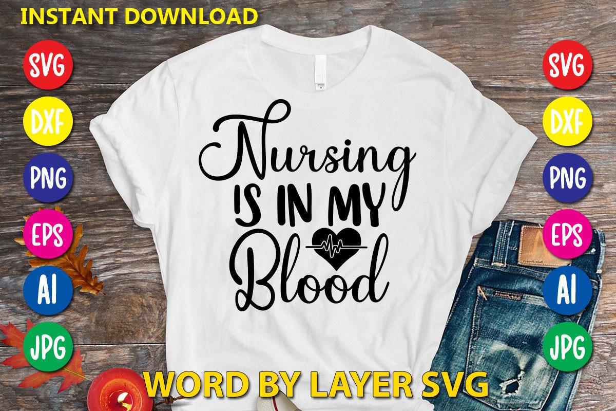 Nursing is in My  Blood
