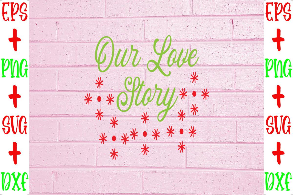 Our Love Story