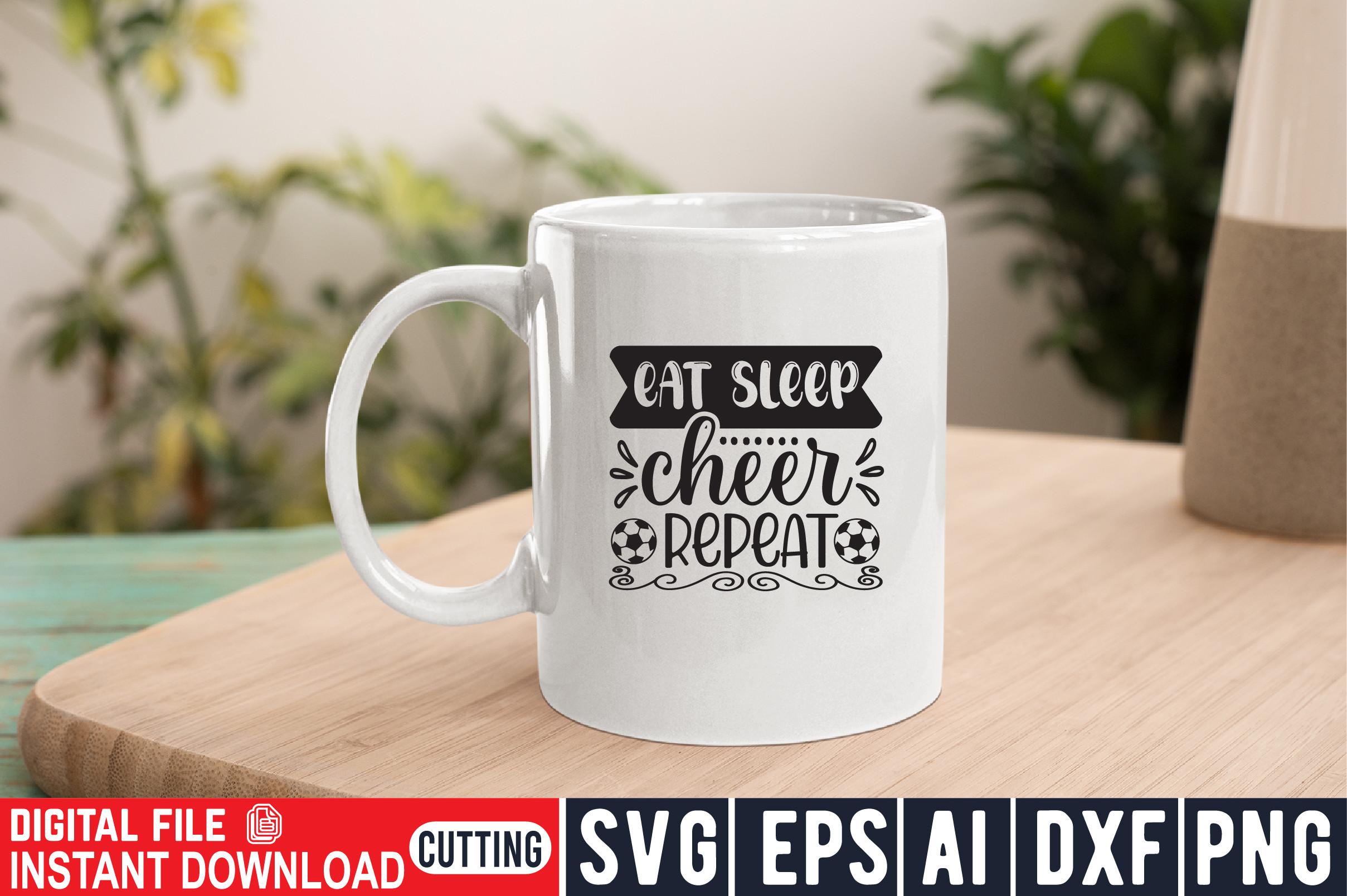 Eat Sleep Cheer Repeat