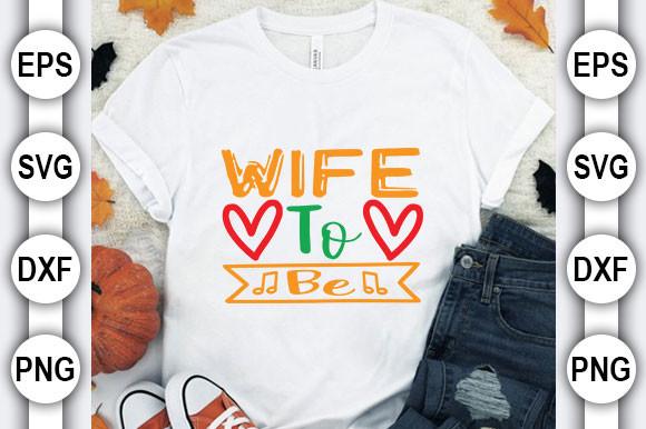 Wedding Bundle- Bundle Svg Design, Wife