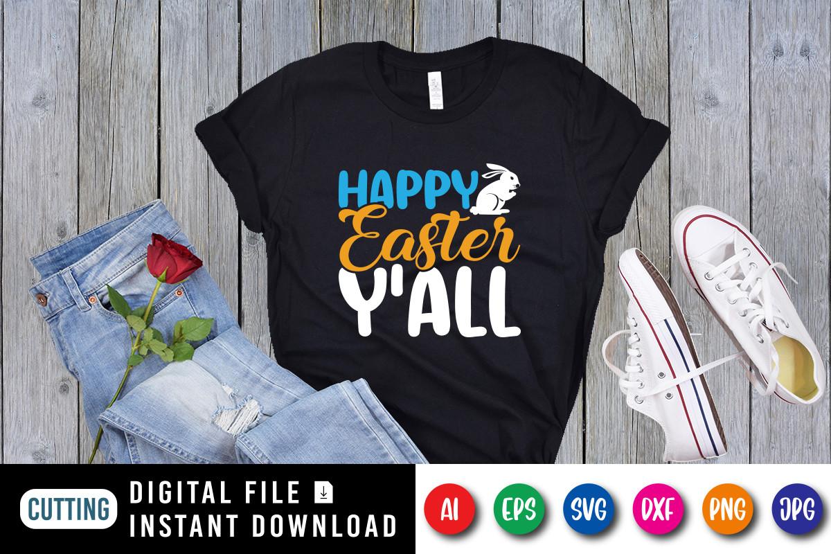 Happy Easter Y'all SVG T-shirt Design