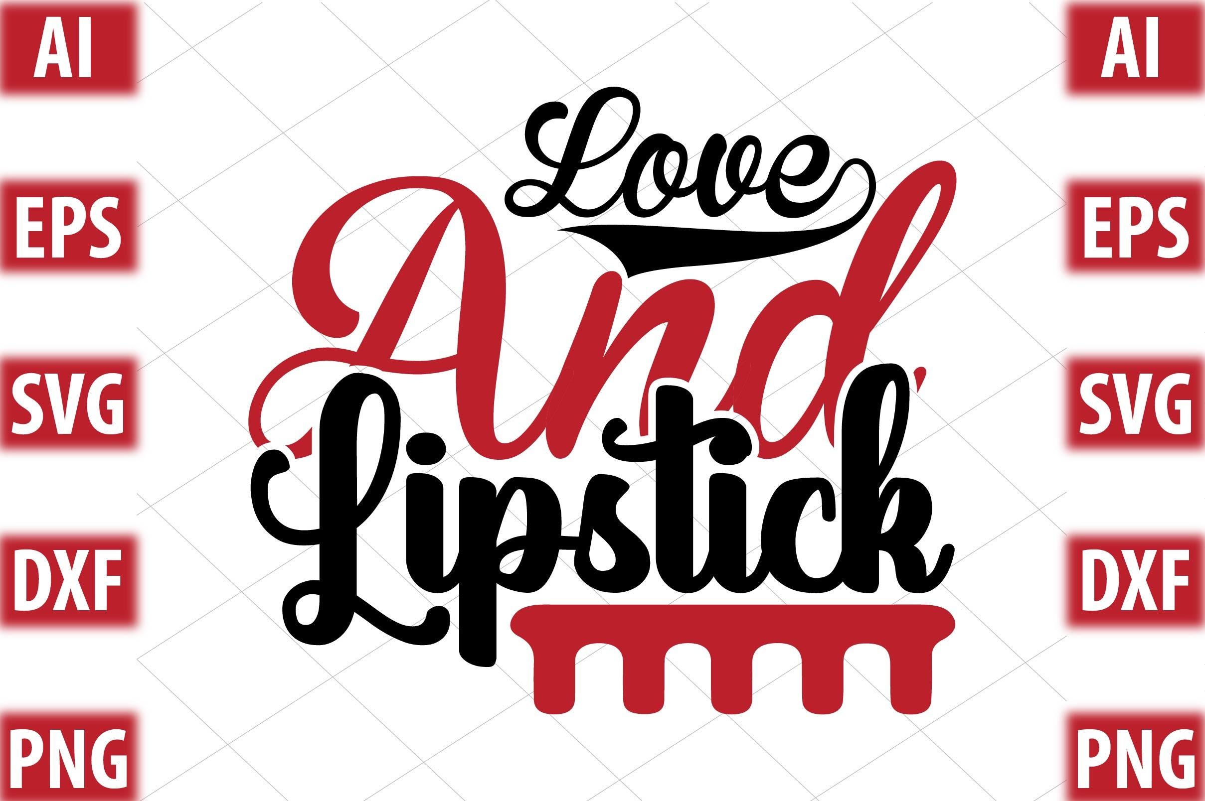 Love and Lipstick