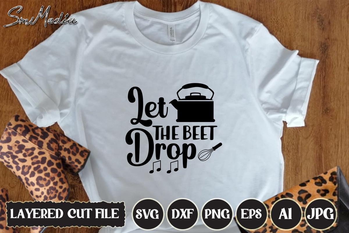 Let the Beet Drop Svg