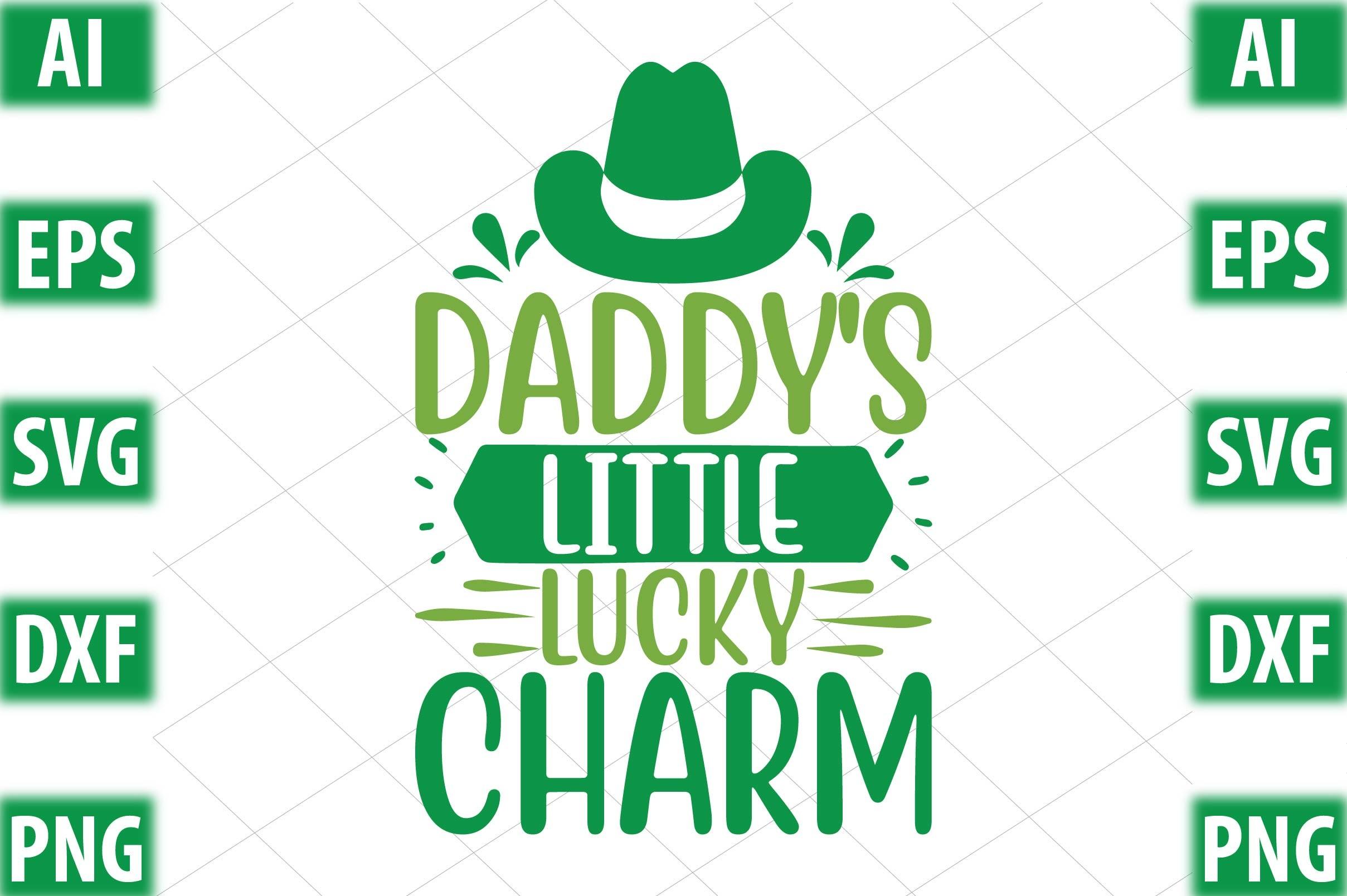Daddy's Little Lucky Charm