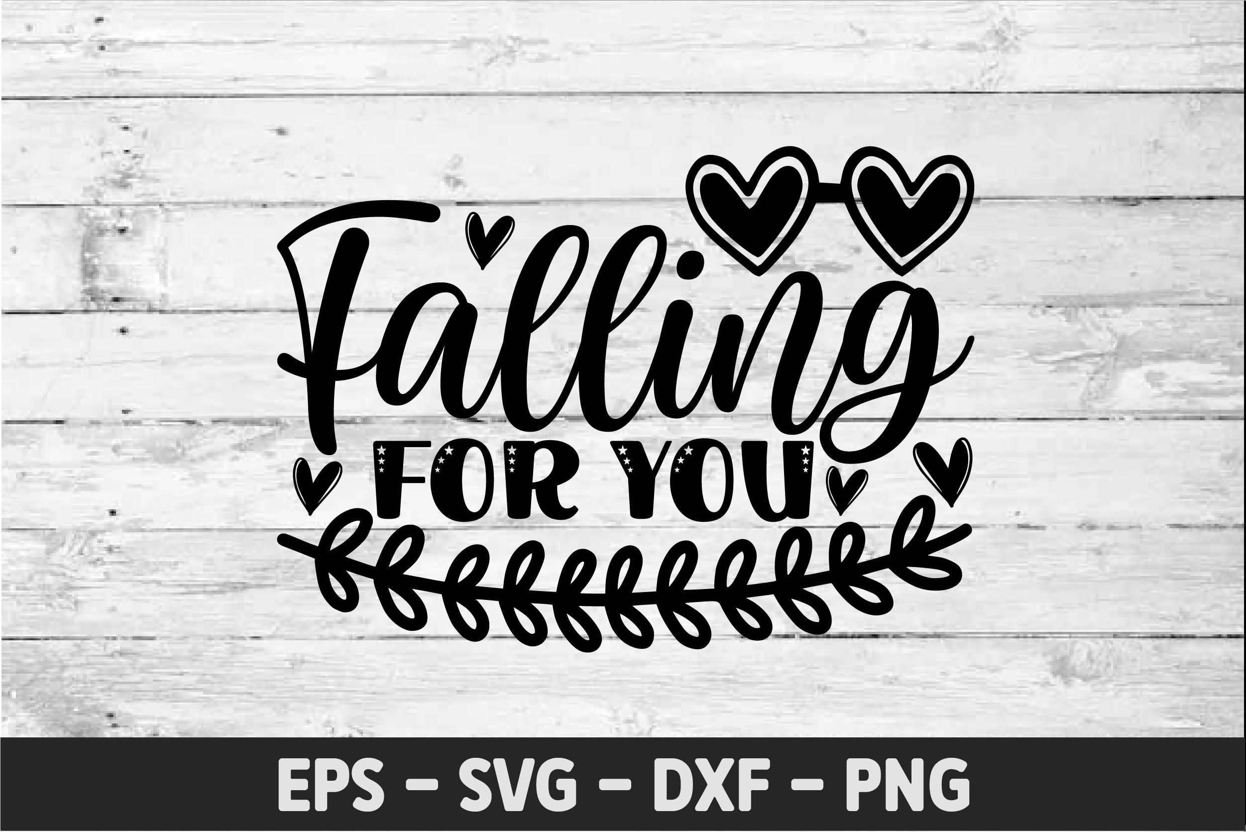 Falling for You
