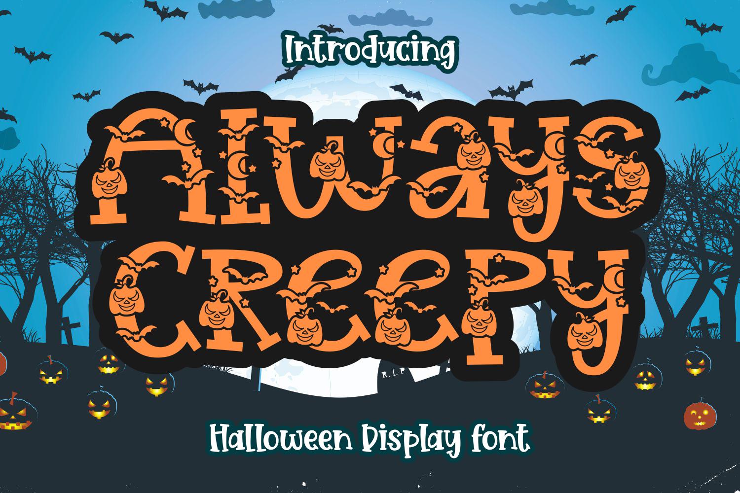 Always Creepy Font