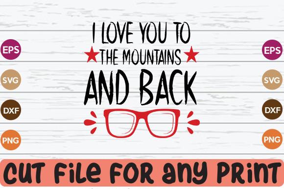 I Love You to the Mountains and Back