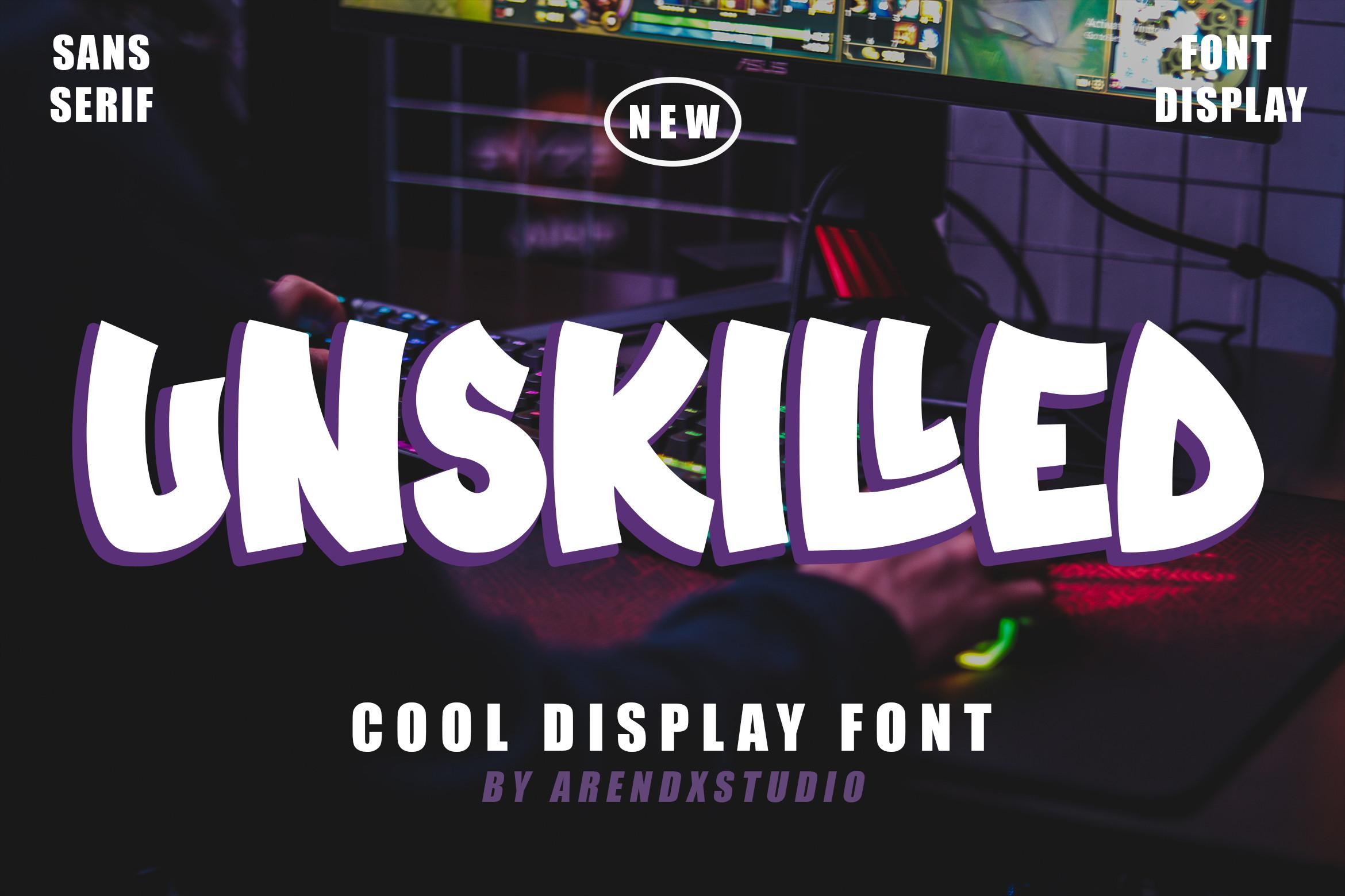 Unskilled Font