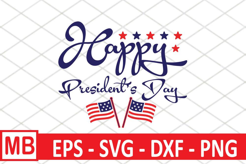 Happy President's Day Svg Design, Happy
