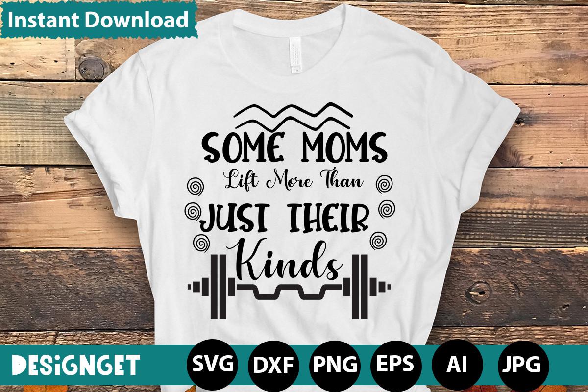 Some Moms Lift More Than Just Their Kind