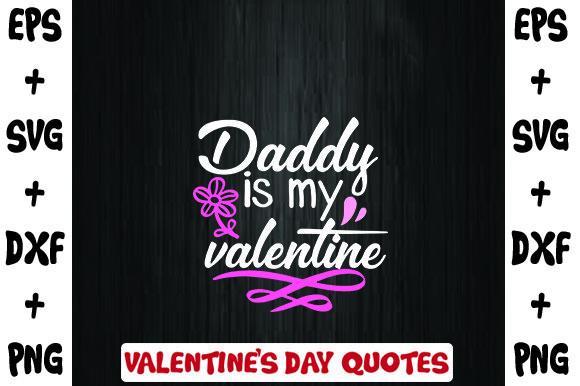 Daddy is My Valentine